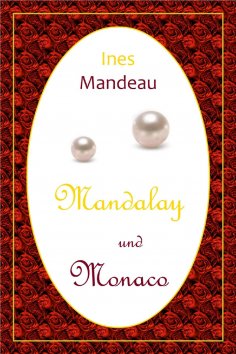 ebook: Mandalay und Monaco