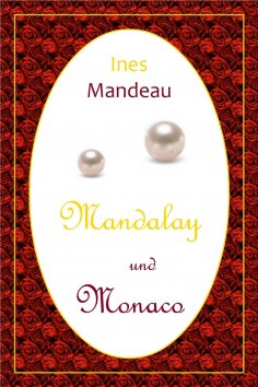 eBook: Mandalay und Monaco