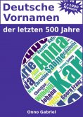 ebook: Deutsche Vornamen der letzten 500 Jahre