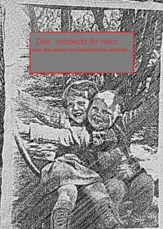 eBook: Dini entdeckt ihr Herz