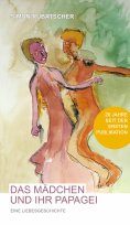 eBook: Das Mädchen und ihr Papagei