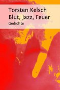 eBook: Blut, Jazz, Feuer