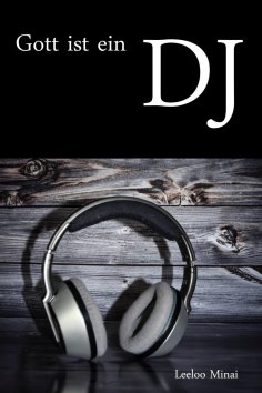 eBook: Gott ist ein DJ