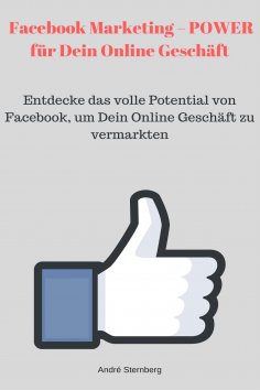 eBook: Facebook Marketing – POWER für Dein Online Geschäft
