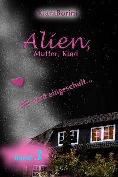 eBook: Alien, Mutter, Kind