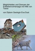 eBook: Möglichkeiten und Grenzen der Erdbebenvorhersage mit Hilfe von Tieren