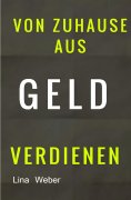 eBook: Von Zuhause aus Geld verdienen