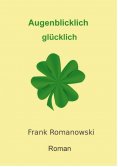 eBook: Augenblicklich glücklich