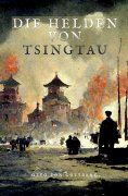 eBook: Die Helden von Tsingtau