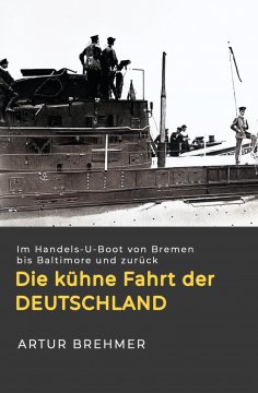 ebook: Die kühne Fahrt der "Deutschland"
