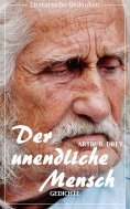eBook: Der unendliche Mensch (Arthur Drey) (Literary Thoughts Edition)