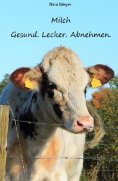 eBook: Milch. Gesund. Lecker. Abnehmen.