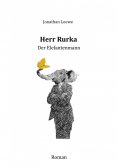 eBook: Herr Rurka - Der Elefantenmann