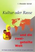 ebook: Kultur oder Rasse und die zweigeteilte Welt