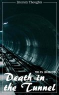 eBook: Death in the Tunnel (Miles Burton) (Literary Thoughts Edition)