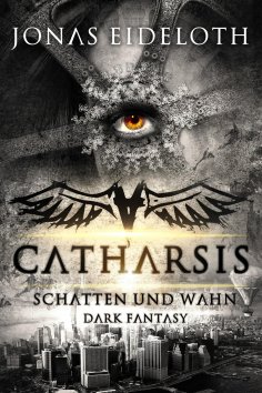 ebook: Catharsis - Schatten und Wahn
