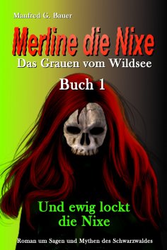 eBook: Merline die Nixe Das Grauen vom Wildsee