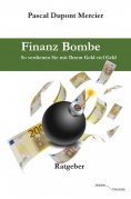 ebook: Finanz Bombe