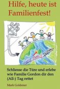 eBook: Hilfe, heute ist Familienfest!