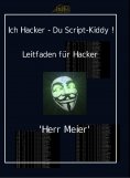 eBook: Ich Hacker – Du Script-Kiddy