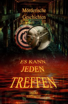eBook: Mörderische Geschichten - Es kann jeden treffen
