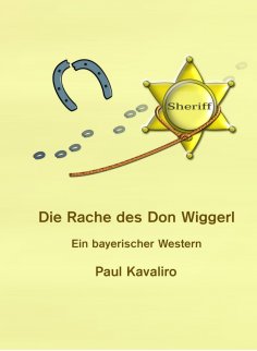eBook: Die Rache des Don Wiggerl