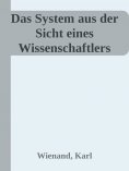 eBook: Das System aus der Sicht eines Wissenschaftlers