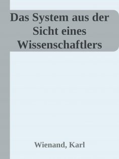 eBook: Das System aus der Sicht eines Wissenschaftlers