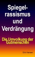 eBook: Spiegelrassismus und Verdrängung