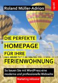 ebook: Die perfekte Homepage für Ihre Ferienwohnung