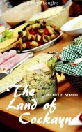 eBook: The Land of Cockayne (Matilde Serao) (Literary Thoughts Edition)