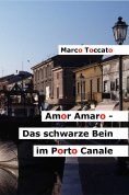 ebook: Amor Amaro - Das schwarze Bein im Porto Canale