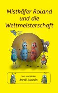 ebook: Mistkäfer Roland und die Weltmeisterschaft