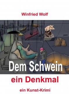 eBook: Dem Schwein ein Denkmal