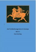 eBook: Auf Entdeckungsreise in Europa Band 2