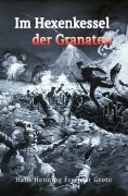 ebook: Im Hexenkessel der Granaten
