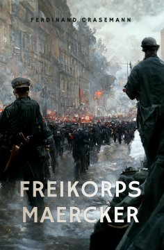 ebook: Freikorps Maercker