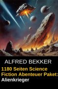 eBook: Alienkrieger - 1180 Seiten Science Fiction Abenteuer