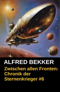 eBook: Zwischen allen Fronten: Chronik der Sternenkrieger #6