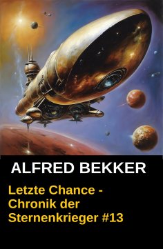 eBook: Letzte Chance - Chronik der Sternenkrieger #13