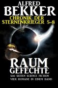eBook: Chronik der Sternenkrieger - Raumgefechte