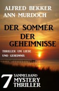 eBook: Sammelband 7 Mystery Thriller - Der Sommer der Geheimnisse