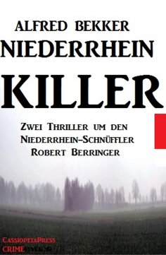 eBook: Robert Berringer - Niederrhein-Killer: Zwei Thriller