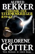eBook: Chronik der Sternenkrieger - Verlorene Götter