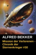ebook: Mission der Verlorenen - Chronik der Sternenkrieger #30