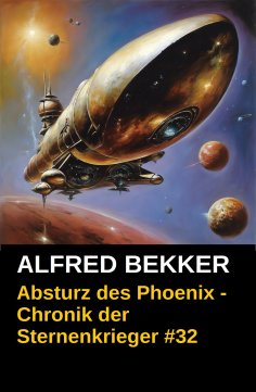 eBook: Absturz des Phoenix - Chronik der Sternenkrieger #32