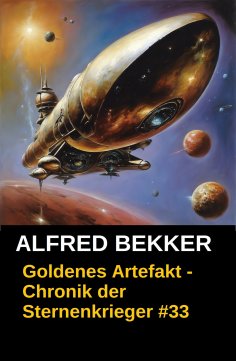 ebook: Goldenes Artefakt - Chronik der Sternenkrieger #33
