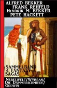 eBook: 4 Fantasy Sagas: Nebelwelt/ Wybran/ Die Dämmerschmiede/ Godwin