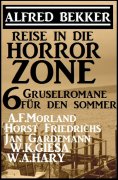 eBook: Reise in die Horror-Zone - 6 Gruselromane für den Sommer