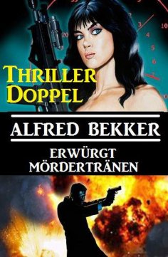 ebook: Thriller-Doppel: Erwürgt/Mördertränen